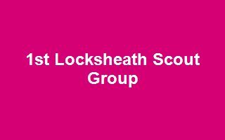 1st Locksheath Scout Group